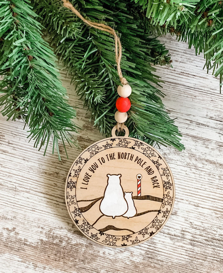 Unique I Love You to the North Pole and Back Polar Bear Christmas Ornament for 2022 (1 Layer)